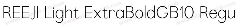 REEJI Light ExtraBoldGB10 Regular字体转换